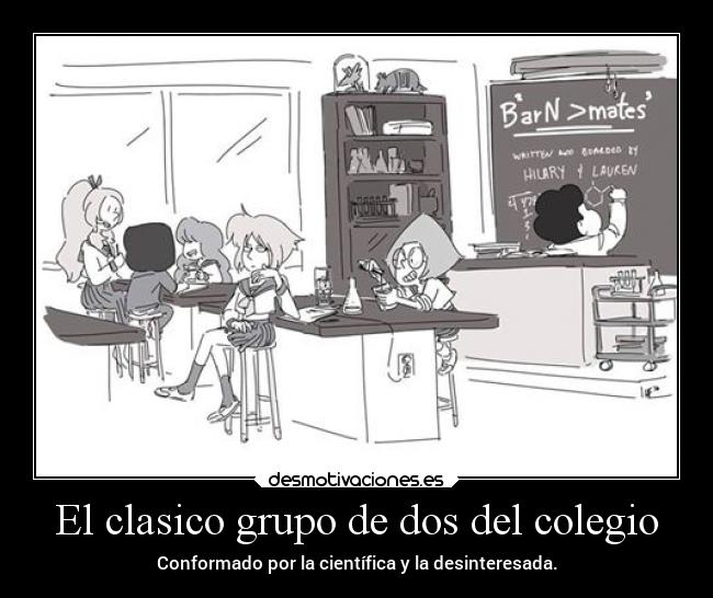 El clasico grupo de dos del colegio -