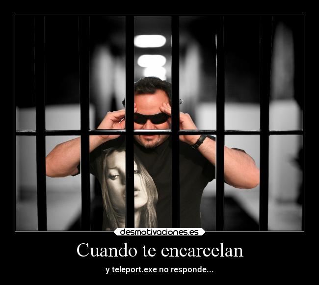 carteles humor torbe carcel violacion desmotivaciones