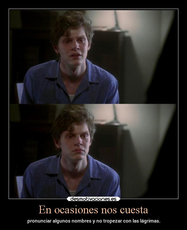 En ocasiones nos cuesta - 
