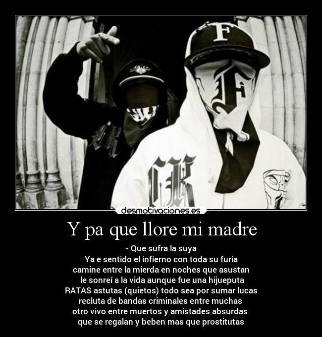 Y pa que llore mi madre - 