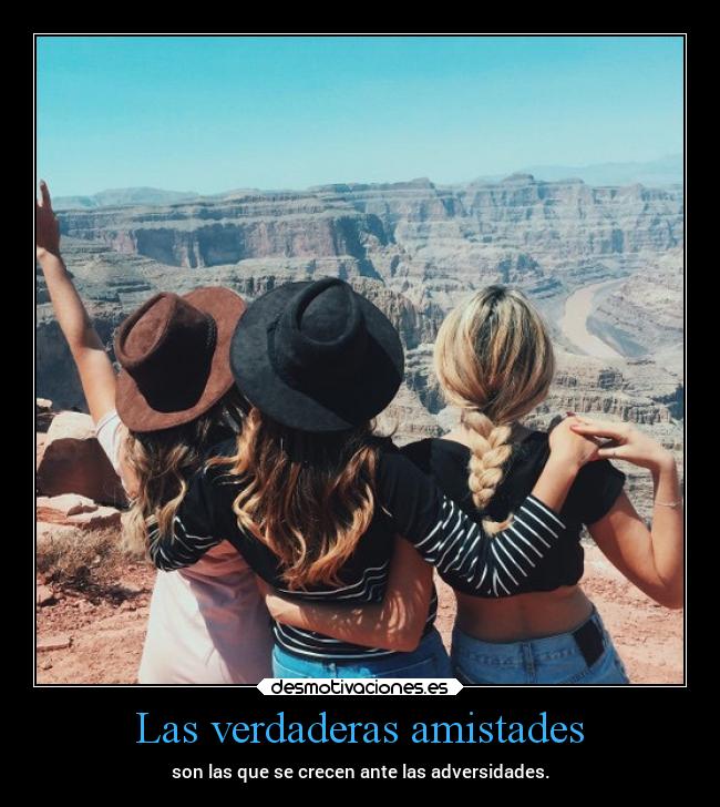 Las verdaderas amistades -