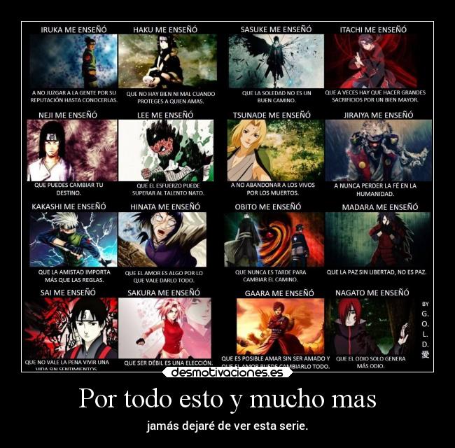 Por todo esto y mucho mas - jamás dejaré de ver esta serie.