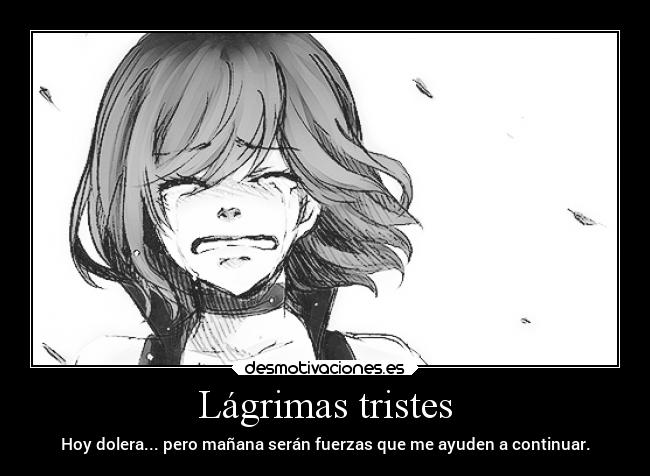 Lágrimas tristes -