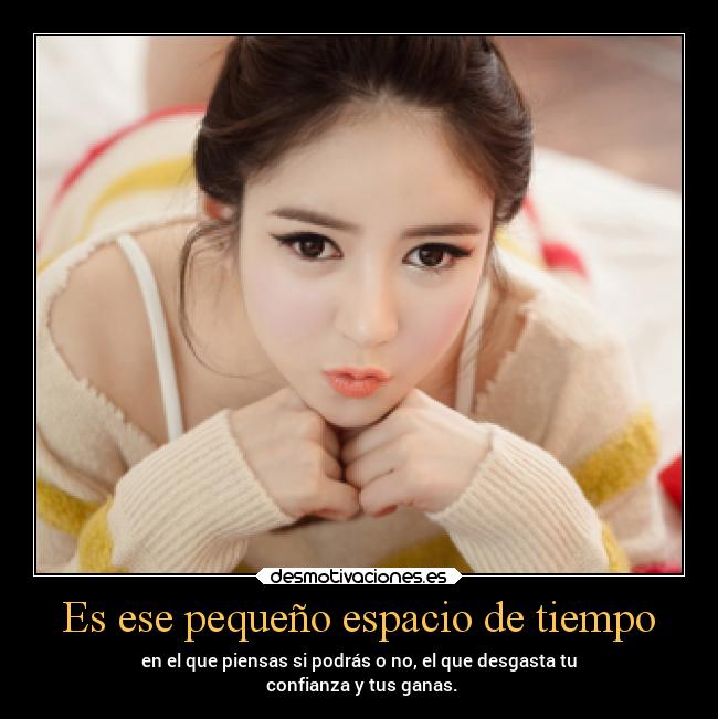 Es ese pequeño espacio de tiempo - 
