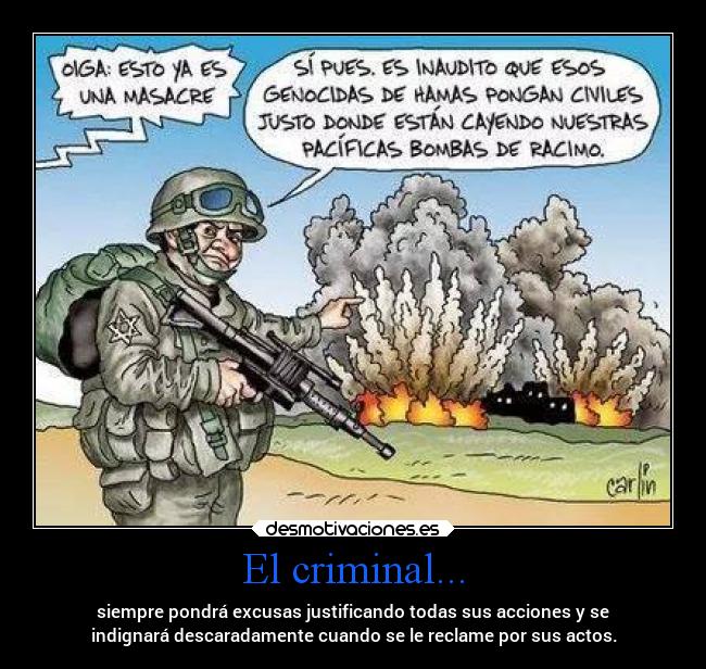 El criminal... -