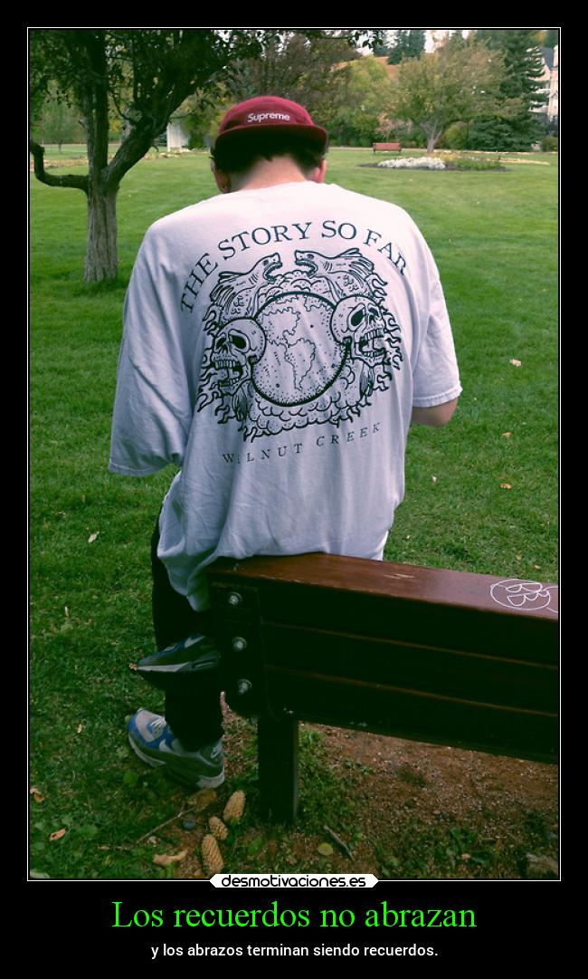 Los recuerdos no abrazan - 