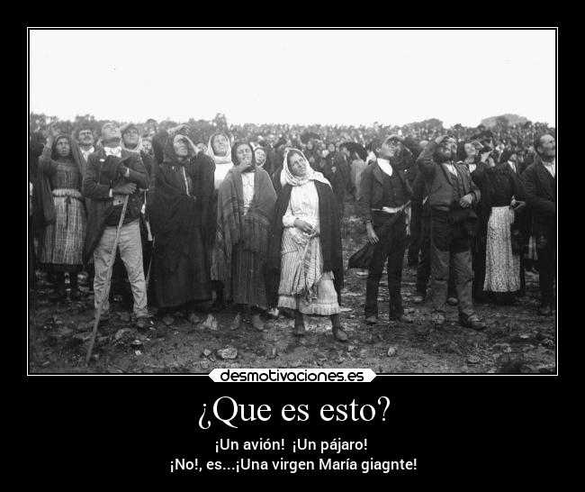 ¿Que es esto? - 