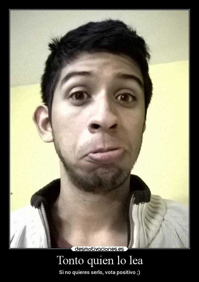 Tonto quien lo lea - 