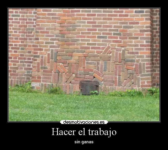 Hacer el trabajo -