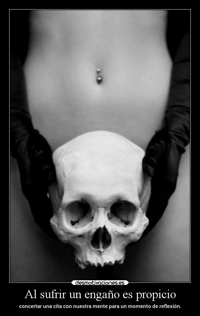 carteles vida cabeza engano mujeres reflexion erosekai elbuskador1 desmotivaciones