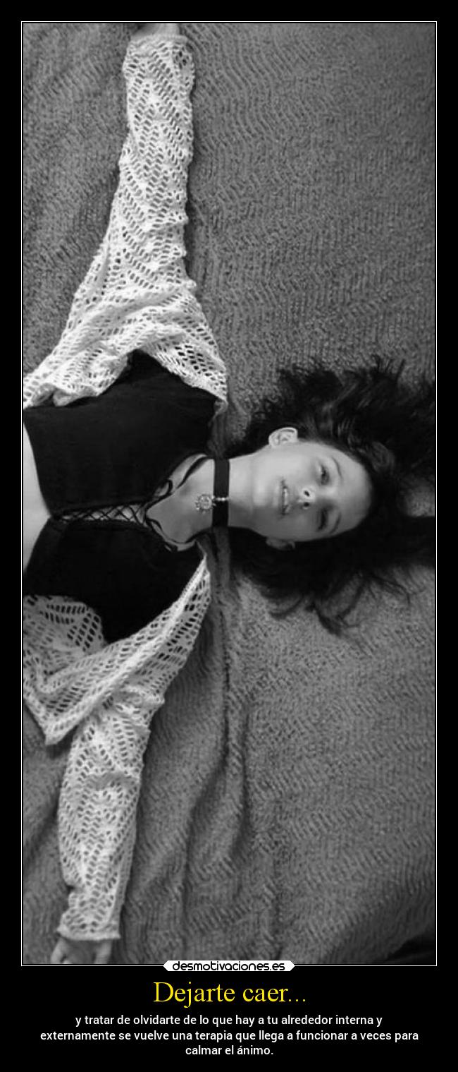 Dejarte caer... - 