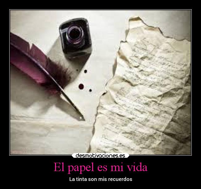 El papel es mi vida -