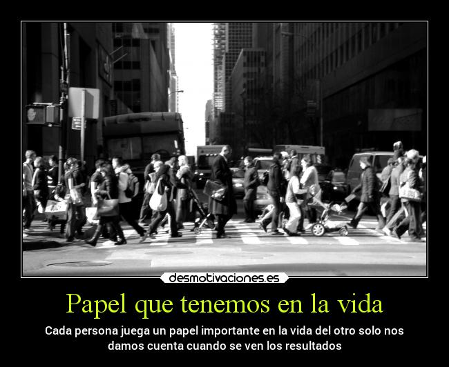 carteles vida filosofia motivaciones pensamientos vida desmotivaciones