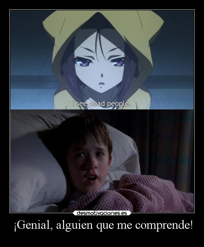 ¡Genial, alguien que me comprende! -