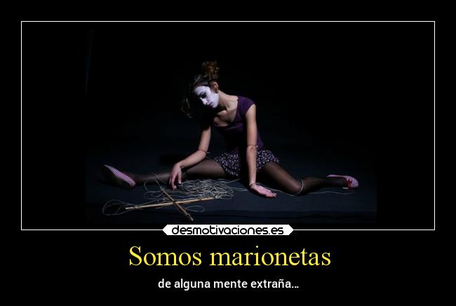 carteles vida marioneta desmotivaciones