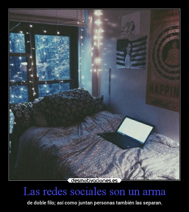 Las redes sociales son un arma - 
