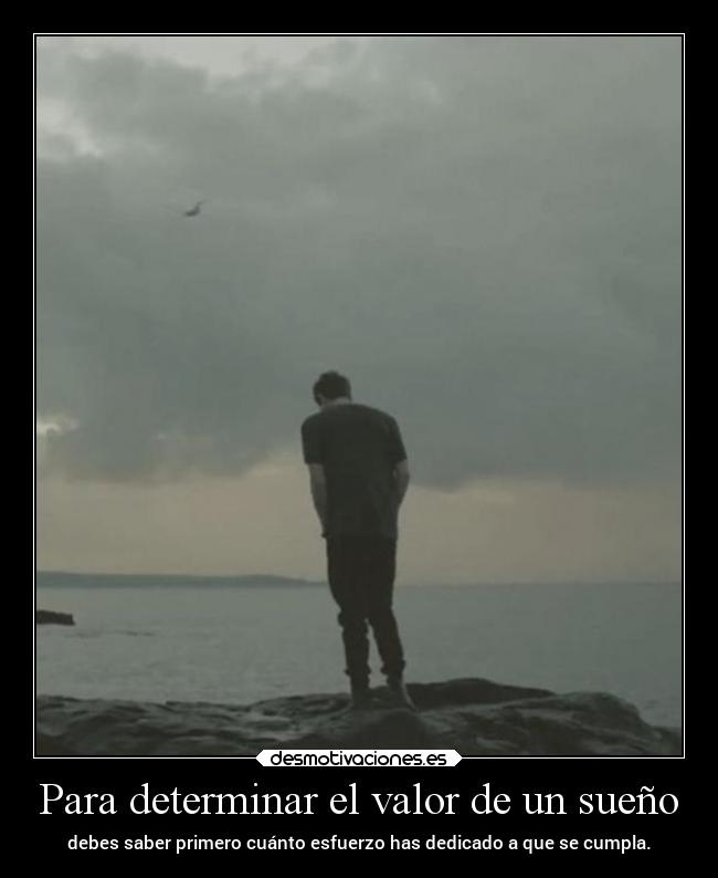 Para determinar el valor de un sueño -