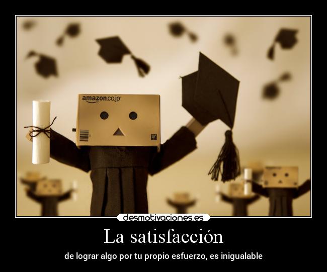 La satisfacción -