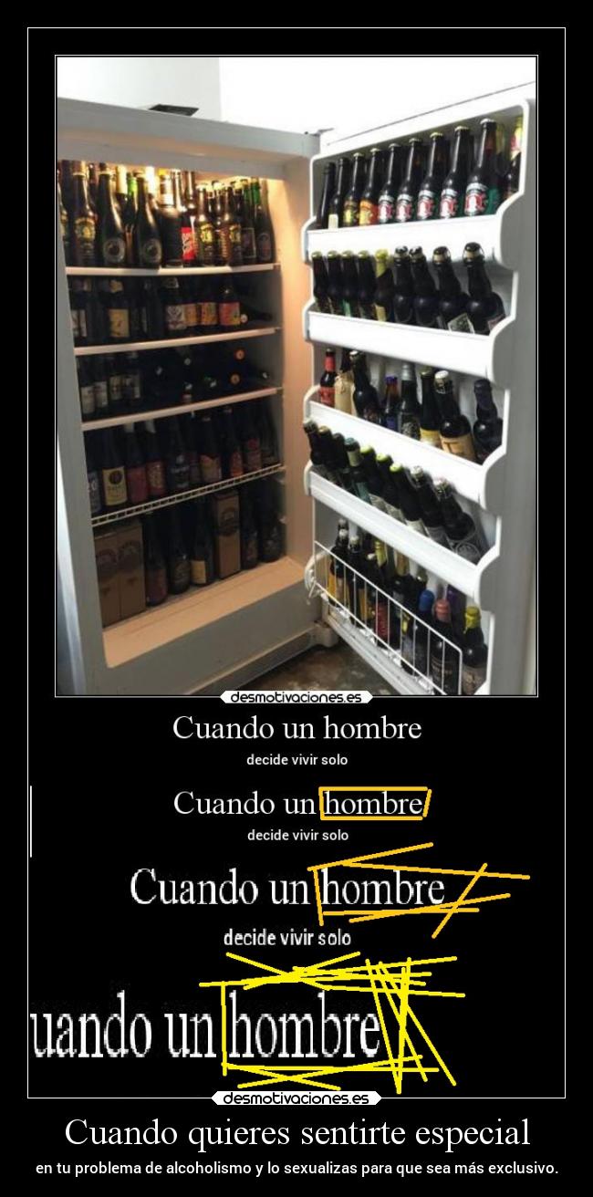 Cuando quieres sentirte especial -