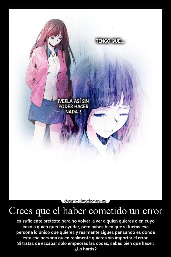 Crees que el haber cometido un error -