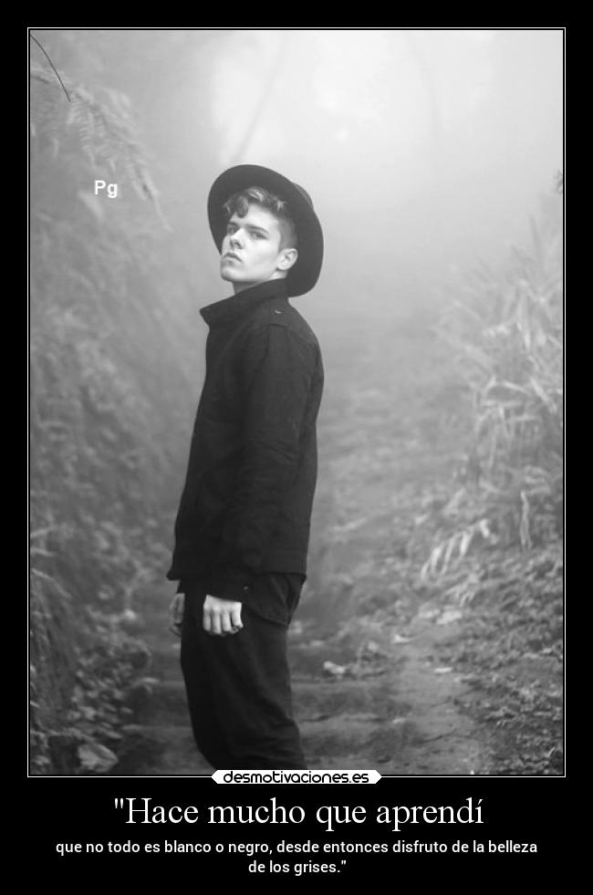 Hace mucho que aprendí -