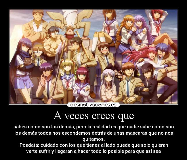 A veces crees que - 