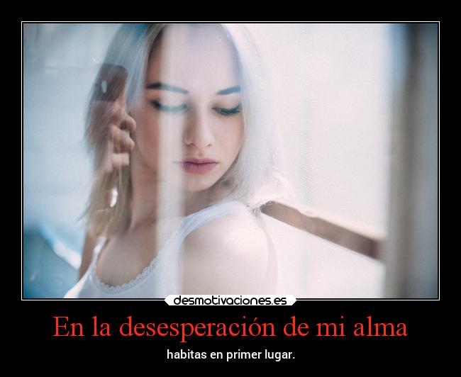 carteles alma vida lovemylife teadorosou desmotivaciones