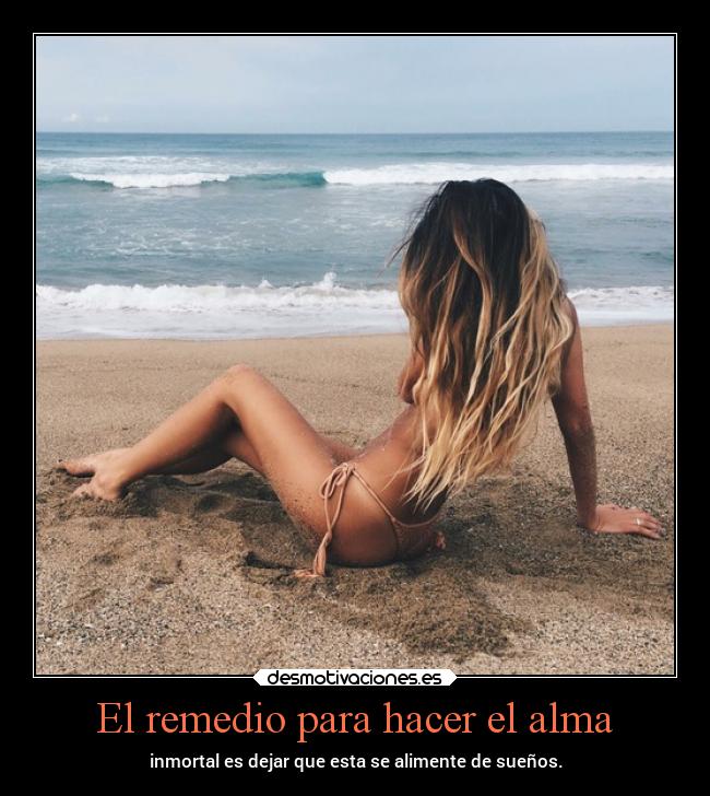 El remedio para hacer el alma -