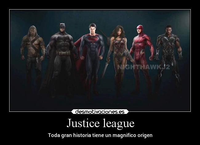 Justice league - Toda gran historia tiene un magnifico origen