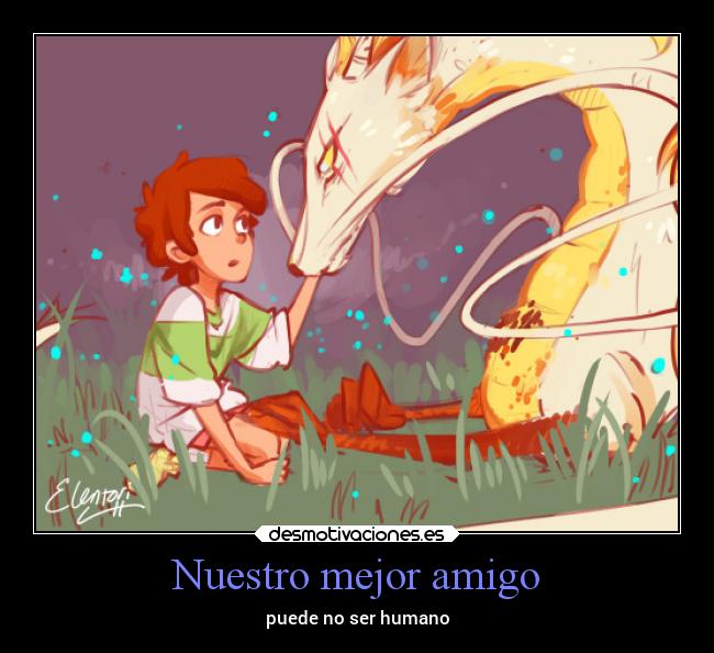 Nuestro mejor amigo - puede no ser humano