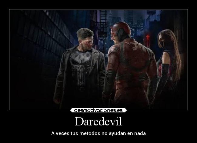 Daredevil - A veces tus metodos no ayudan en nada