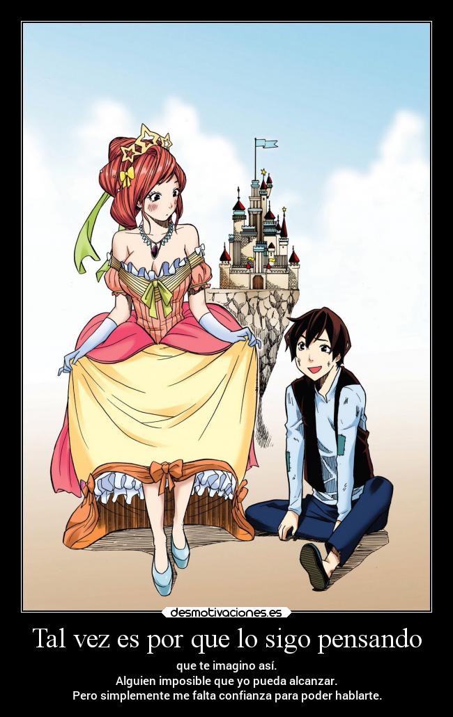 Tal vez es por que lo sigo pensando -