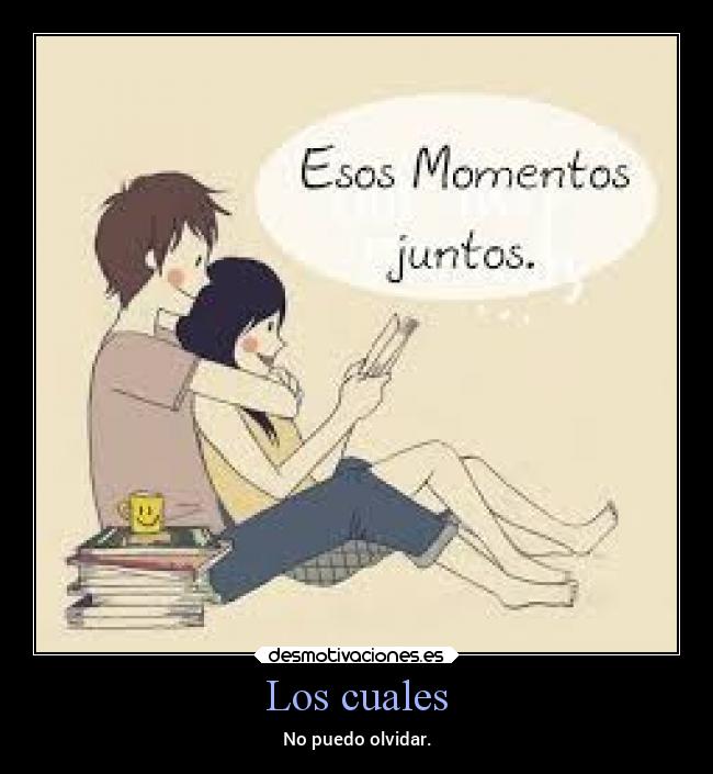 Los cuales - No puedo olvidar.