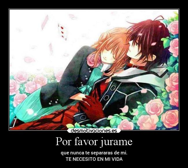 Por favor jurame - 
