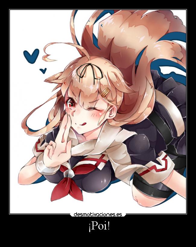 carteles anime amor clandesplazado slipkdemon yuudachi kancolle kantaicollection poipoi poipoipoi desmotivaciones