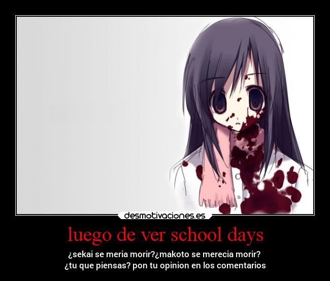 luego de ver school days -