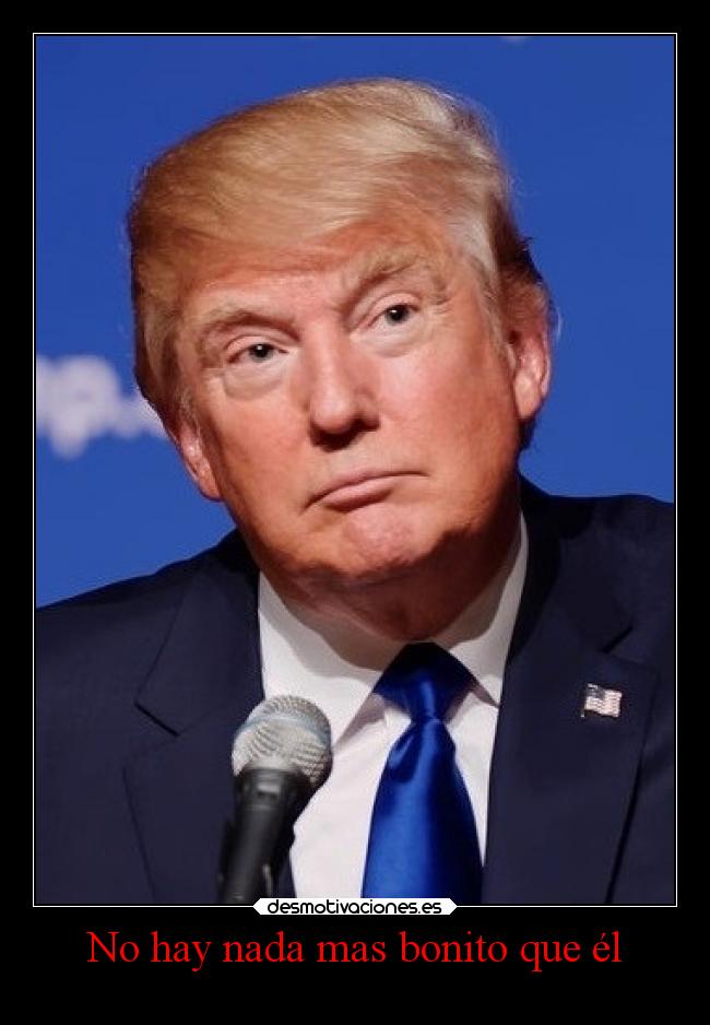 No hay nada mas bonito que él -