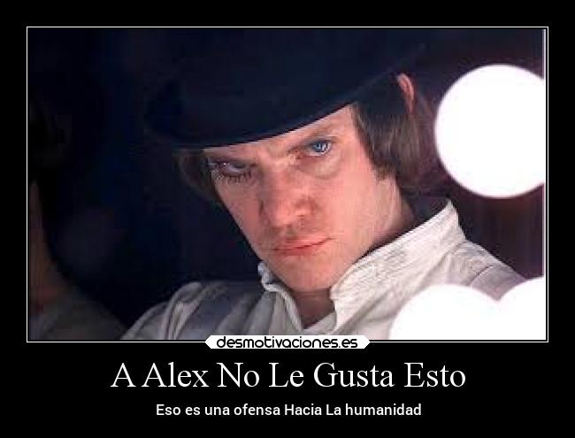 A Alex No Le Gusta Esto - 