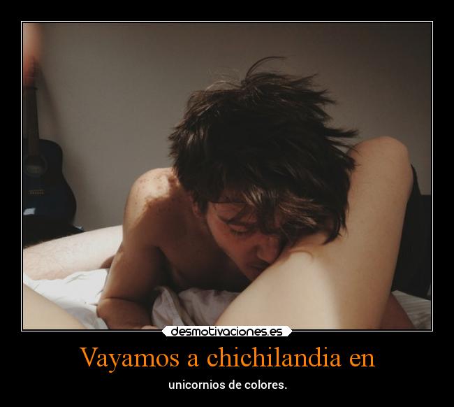 Vayamos a chichilandia en - 