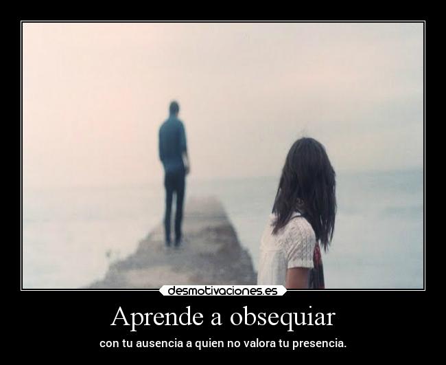Aprende a obsequiar -
