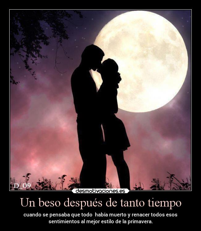 Un beso después de tanto tiempo -