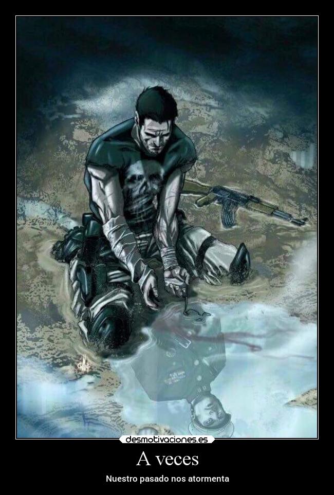 A veces - Nuestro pasado nos atormenta