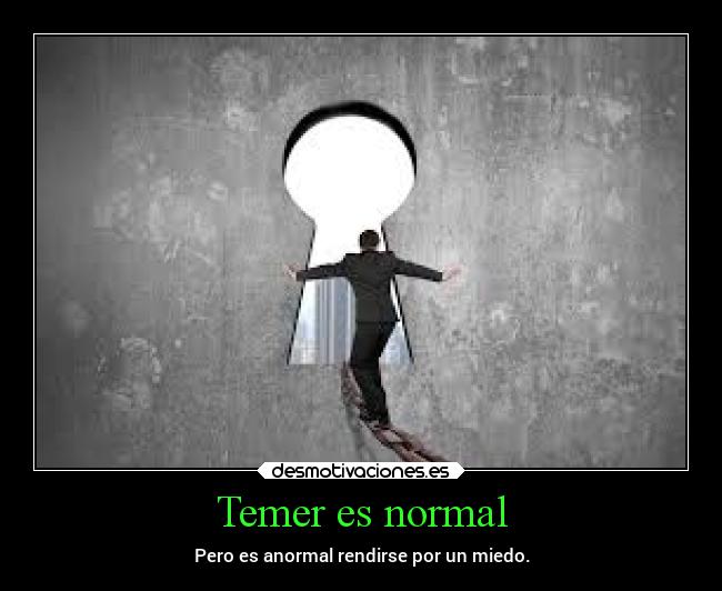 Temer es normal -