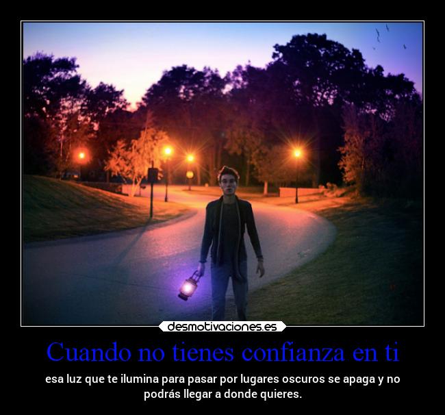 Cuando no tienes confianza en ti - 