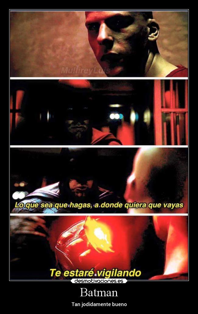 Batman - Tan jodidamente bueno