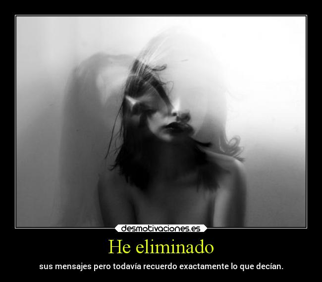 He eliminado - 