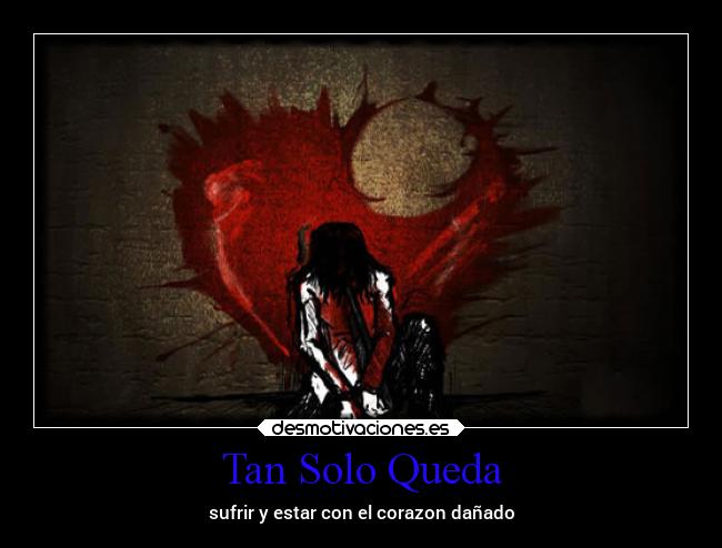 carteles desamor desmotivaciones