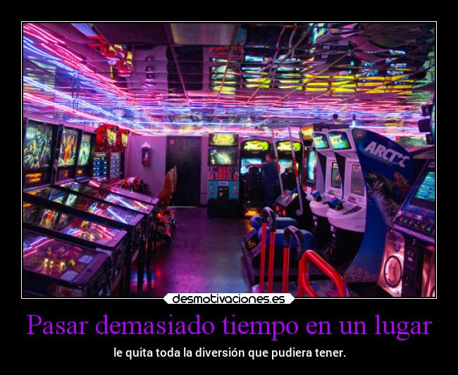 Pasar demasiado tiempo en un lugar -