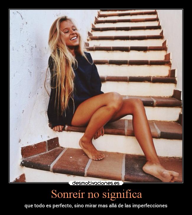 Sonreír no significa - 