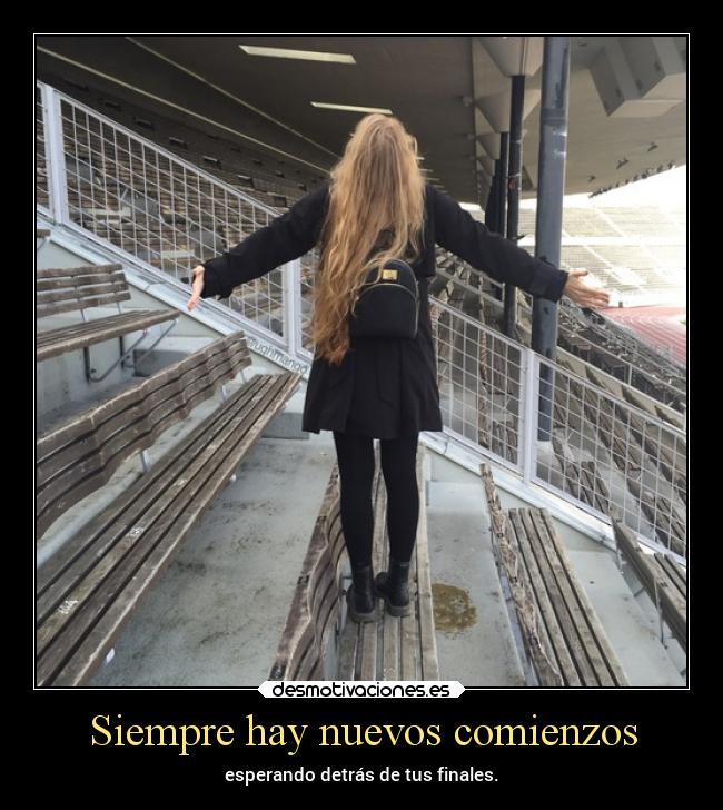 Siempre hay nuevos comienzos -